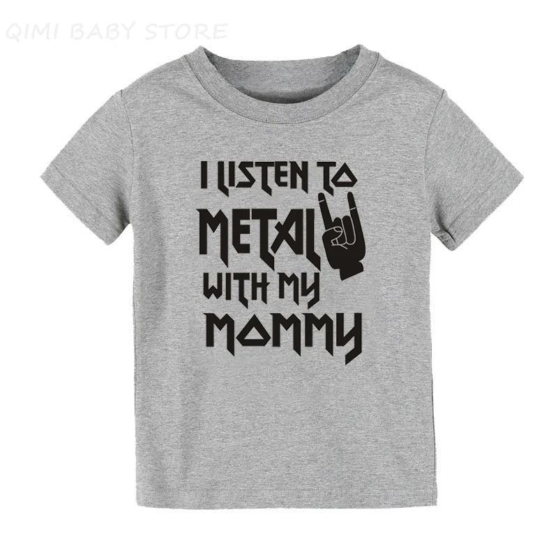 I Listen to Metal with My Mommy and Daddy Kids Summer Cotton Clothes Short Sleeve T Shirt Children Tops 1-10 Years