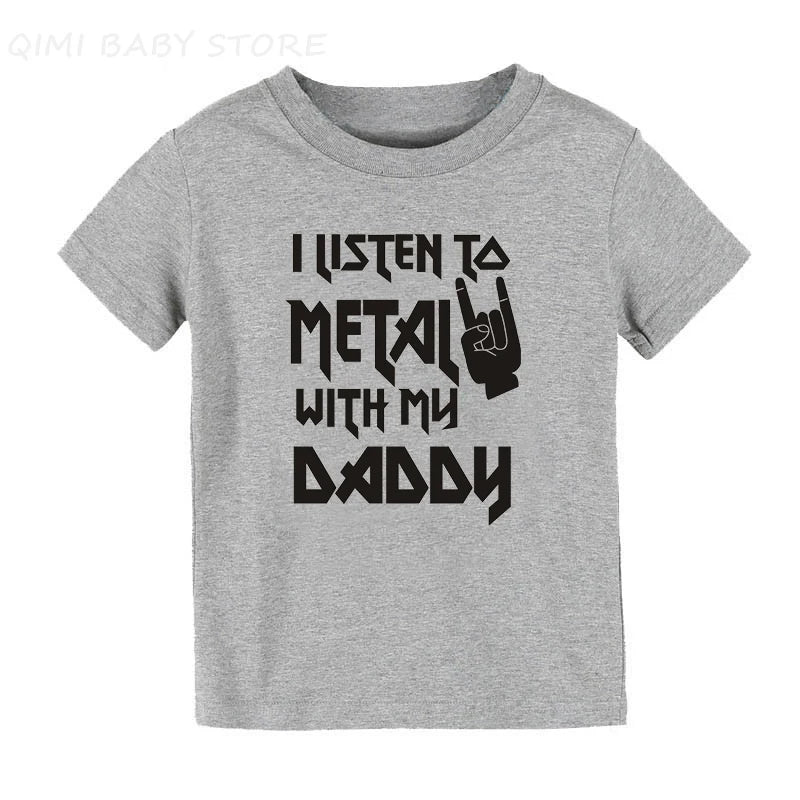 I Listen to Metal with My Mommy and Daddy Kids Summer Cotton Clothes Short Sleeve T Shirt Children Tops 1-10 Years